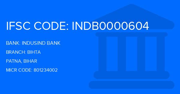 Indusind Bank Bihta Branch IFSC Code