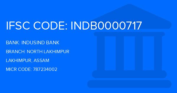 Indusind Bank North Lakhimpur Branch IFSC Code