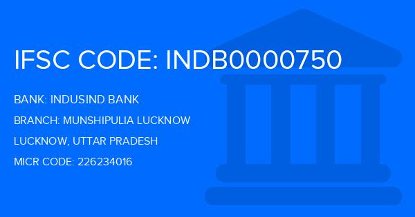 Indusind Bank Munshipulia Lucknow Branch IFSC Code