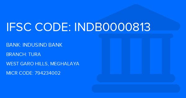 Indusind Bank Tura Branch IFSC Code
