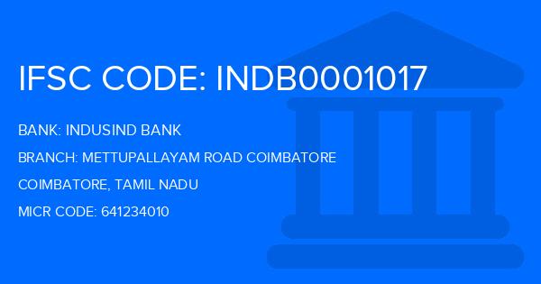 Indusind Bank Mettupallayam Road Coimbatore Branch IFSC Code