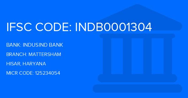 Indusind Bank Mattersham Branch IFSC Code
