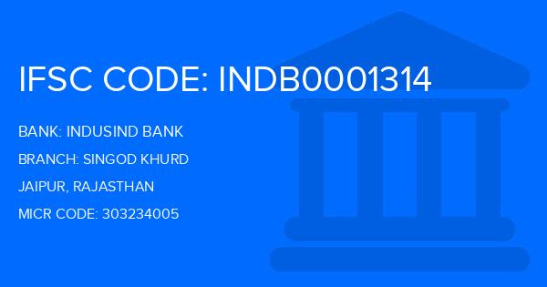 Indusind Bank Singod Khurd Branch IFSC Code