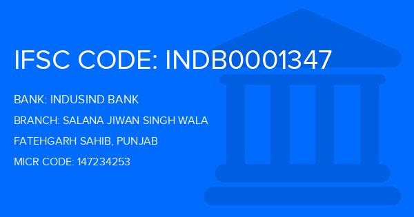Indusind Bank Salana Jiwan Singh Wala Branch IFSC Code