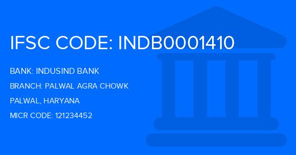 Indusind Bank Palwal Agra Chowk Branch IFSC Code
