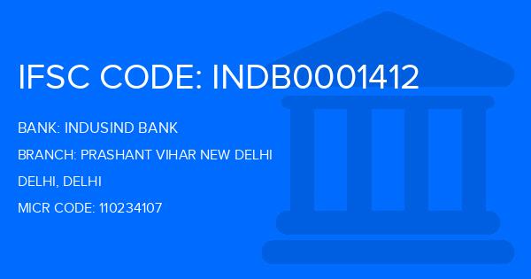 Indusind Bank Prashant Vihar New Delhi Branch IFSC Code