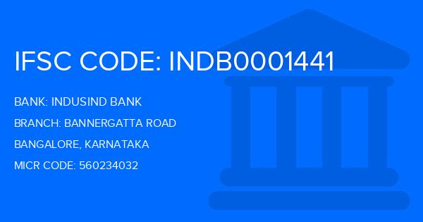Indusind Bank Bannergatta Road Branch IFSC Code