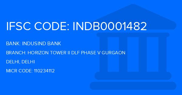Indusind Bank Horizon Tower Ii Dlf Phase V Gurgaon Branch IFSC Code