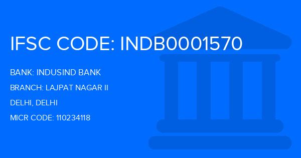 Indusind Bank Lajpat Nagar Ii Branch IFSC Code