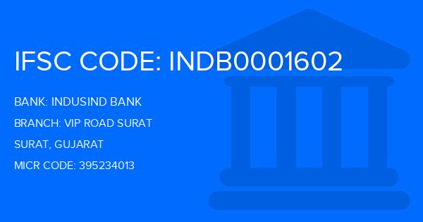 Indusind Bank Vip Road Surat Branch IFSC Code