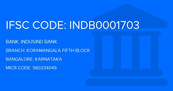 Indusind Bank Koramangala Fifth Block Branch IFSC Code