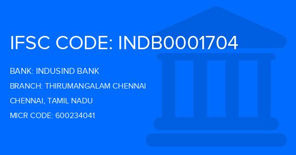 Indusind Bank Thirumangalam Chennai Branch IFSC Code