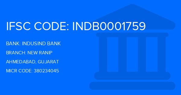 Indusind Bank New Ranip Branch IFSC Code