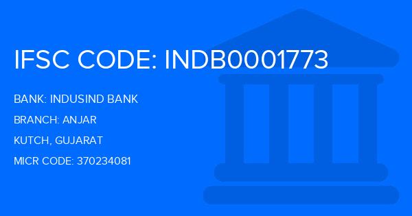 Indusind Bank Anjar Branch IFSC Code