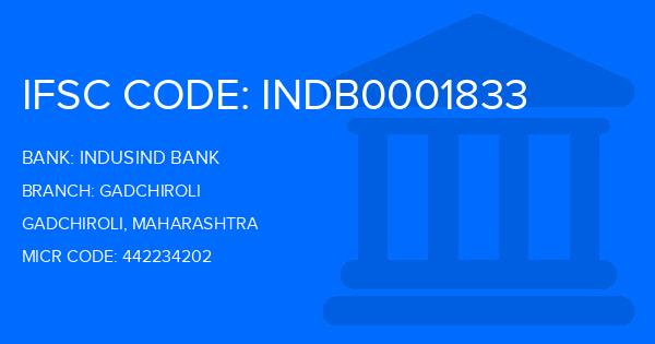 Indusind Bank Gadchiroli Branch IFSC Code