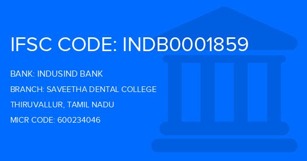 Indusind Bank Saveetha Dental College Branch IFSC Code