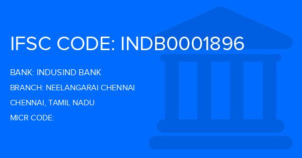 Indusind Bank Neelangarai Chennai Branch IFSC Code