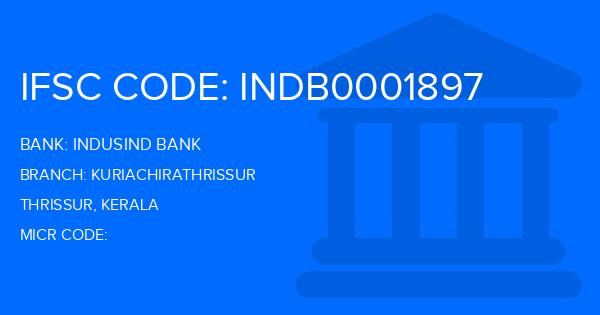 Indusind Bank Kuriachirathrissur Branch IFSC Code