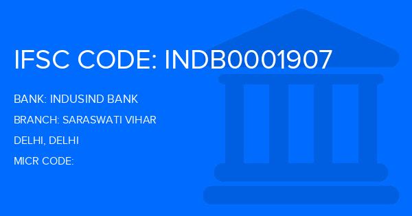 Indusind Bank Saraswati Vihar Branch IFSC Code