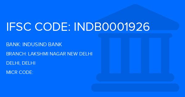Indusind Bank Lakshmi Nagar New Delhi Branch IFSC Code