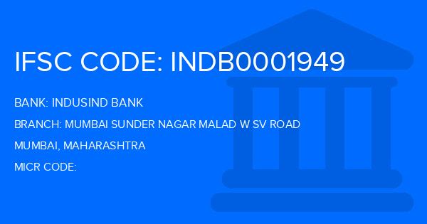Indusind Bank Mumbai Sunder Nagar Malad W Sv Road Branch IFSC Code
