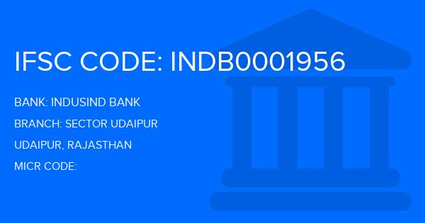 Indusind Bank Sector Udaipur Branch IFSC Code