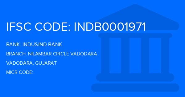 Indusind Bank Nilambar Circle Vadodara Branch IFSC Code