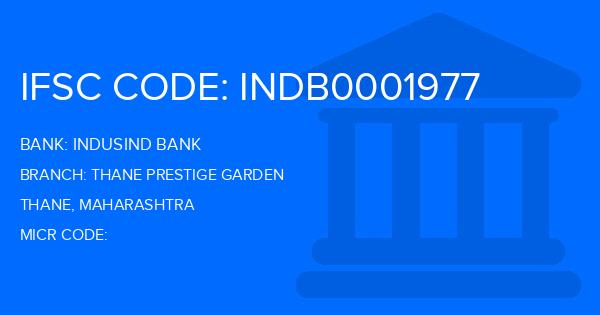 Indusind Bank Thane Prestige Garden Branch IFSC Code