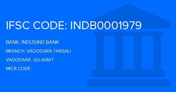 Indusind Bank Vadodara Tarsali Branch IFSC Code