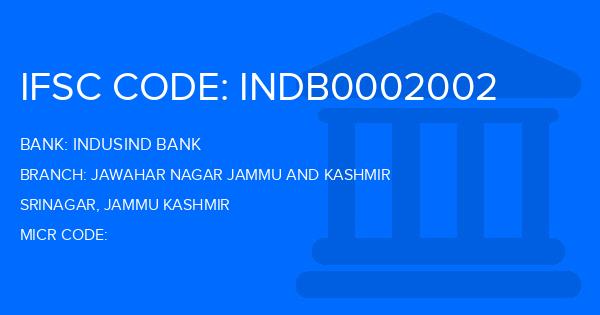 Indusind Bank Jawahar Nagar Jammu And Kashmir Branch IFSC Code