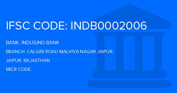 Indusind Bank Calgiri Road Malviya Nagar Jaipur Branch IFSC Code