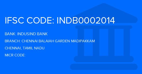 Indusind Bank Chennai Balaiah Garden Madipakkam Branch IFSC Code