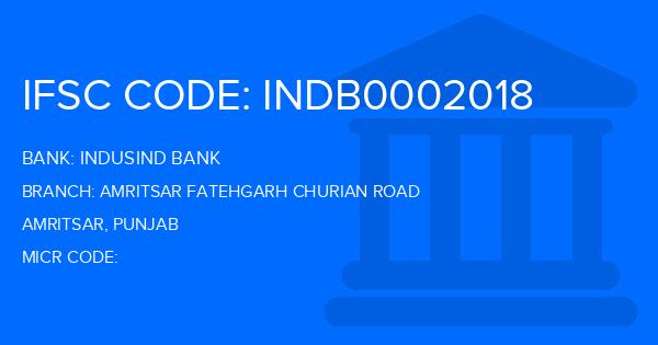 Indusind Bank Amritsar Fatehgarh Churian Road Branch IFSC Code