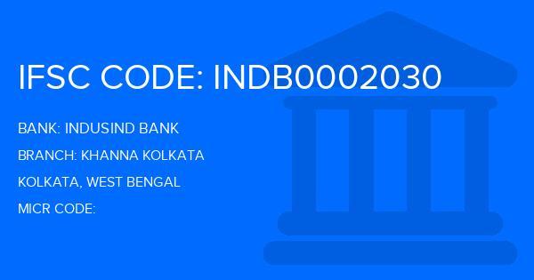 Indusind Bank Khanna Kolkata Branch IFSC Code
