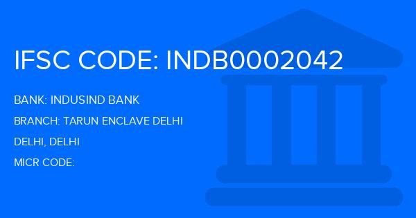 Indusind Bank Tarun Enclave Delhi Branch IFSC Code
