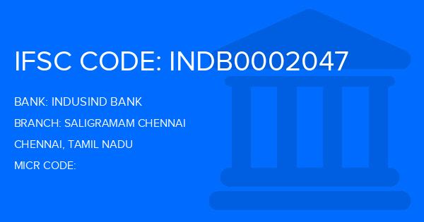 Indusind Bank Saligramam Chennai Branch IFSC Code
