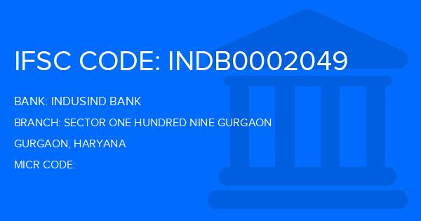 Indusind Bank Sector One Hundred Nine Gurgaon Branch IFSC Code