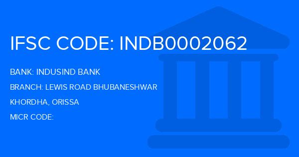 Indusind Bank Lewis Road Bhubaneshwar Branch IFSC Code