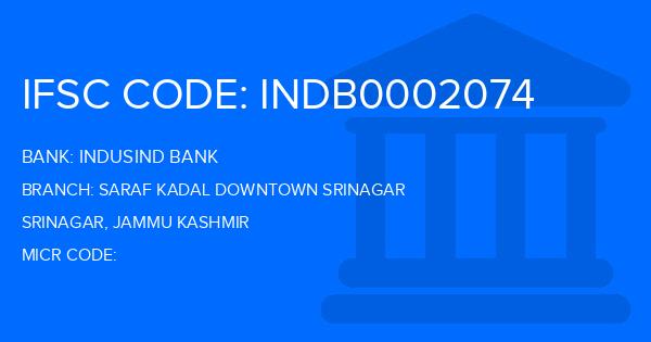 Indusind Bank Saraf Kadal Downtown Srinagar Branch IFSC Code