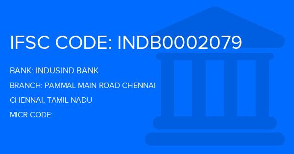 Indusind Bank Pammal Main Road Chennai Branch IFSC Code
