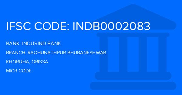 Indusind Bank Raghunathpur Bhubaneshwar Branch IFSC Code