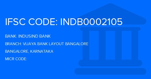 Indusind Bank Vijaya Bank Layout Bangalore Branch IFSC Code