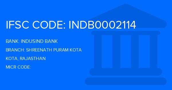 Indusind Bank Shreenath Puram Kota Branch IFSC Code