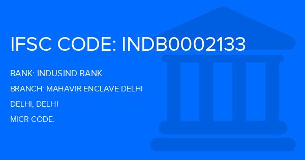 Indusind Bank Mahavir Enclave Delhi Branch IFSC Code