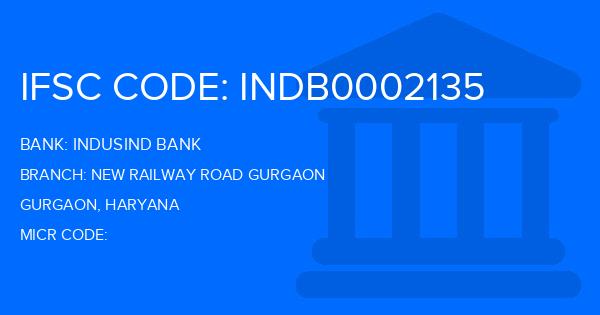 Indusind Bank New Railway Road Gurgaon Branch IFSC Code