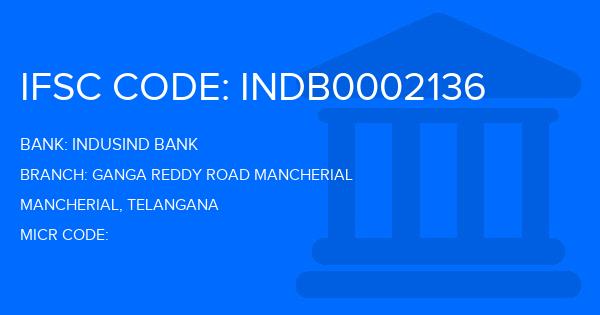 Indusind Bank Ganga Reddy Road Mancherial Branch IFSC Code