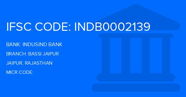 Indusind Bank Bassi Jaipur Branch IFSC Code