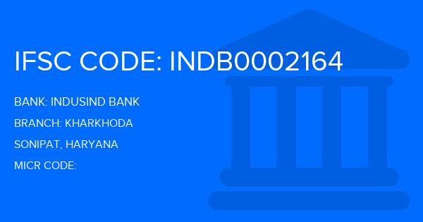 Indusind Bank Kharkhoda Branch IFSC Code