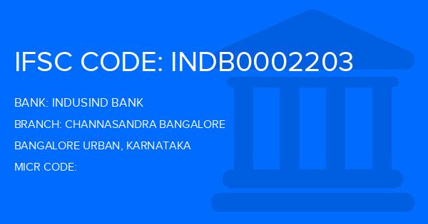 Indusind Bank Channasandra Bangalore Branch IFSC Code