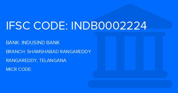 Indusind Bank Shamshabad Rangareddy Branch IFSC Code